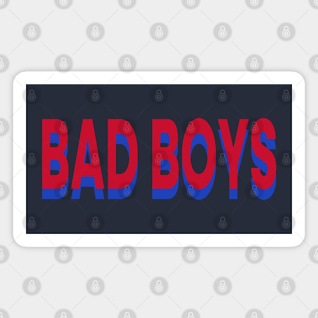 the bad boys Magnet by ALSPREYID